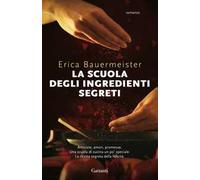 La scuola degli ingredienti segreti