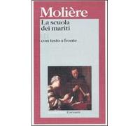 La scuola dei mariti. Testo francese a fronte