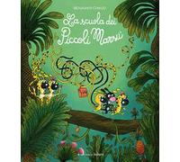 La scuola dei piccoli Marsù. Ediz. illustrata