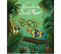 La scuola dei piccoli Marsù. Ediz. illustrata [Hardcover] [Oct 16, 2017] Chaud,