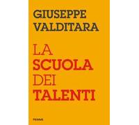 La scuola dei talenti