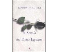 La scuola del dolce inganno