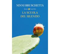 La scuola del silenzio - Bruschetta Ninni