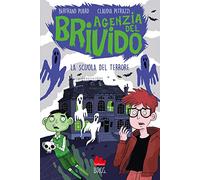 La scuola del terrore. Agenzia del brivido