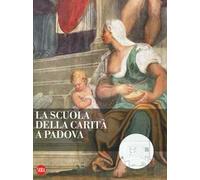 La Scuola della Carità a Padova