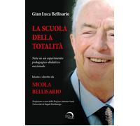 La scuola della totalità. Note su un esperimento pedagogico-didattico nazionale