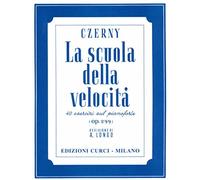 CZERNY - LA SCUOLA DELLA VELOCITA' - 40 STUDI OP. 299 - ED. CURCI - PIANOFORTE