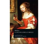 La scuola delle mogli. Testo francese a fronte