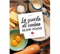 La scuola di cucina Slow Food