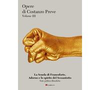 La Scuola di Francoforte, Adorno e lo spirito del Sessantotto