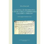La scuola di grammatica e musica della commissaria Galliero a Tribano