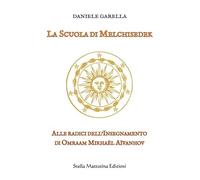 La scuola di Melchisedek