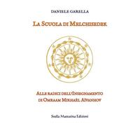 La scuola di Melchisedek