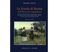 La Scuola di Resina nell'Ottocento napoletano - [Grimaldi & C.]