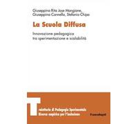La scuola diffusa. Innovazione pedagogica tra sperimentazione e scalabilità