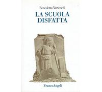 La scuola disfatta