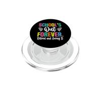 La scuola è fuori per sempre in pensione e la ama PopSockets PopGrip per MagSafe