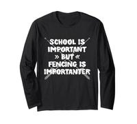 La scuola è importante, ma la scherma è importantescherma Maglia a Manica