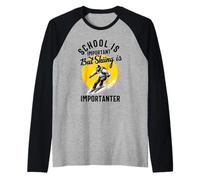 La Scuola è Importante, ma Sciare è importantissimo Sci Divertente Maglia con Maniche Raglan