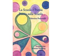 La scuola è poesia. Poesia sulla scuola