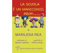 La scuola è un manicomio, prof! Ediz. ampliata