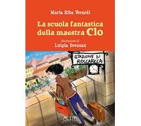 La scuola fantastica della maestra Clo