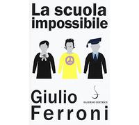 La scuola impossibile: 7