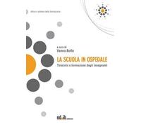 La scuola in ospedale. Tirocinio e formazione degli insegnanti
