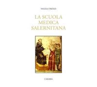 La Scuola Medica Salernitana
