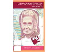 La scuola montessoriana nel mondo