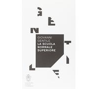 La Scuola Normale Superiore