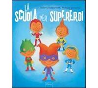 La scuola per supereroi