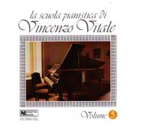 La Scuola Pianistica Di Vincenzo Vitale Vol.5 / Bertucci, Campanella, Mosca..CD