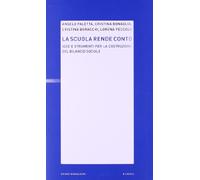 La scuola rende conto. Idee e strumenti per la costruzione del bilancio sociale