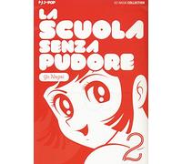 La scuola senza pudore (Vol. 2)