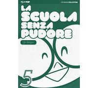 La scuola senza pudore (Vol. 5)
