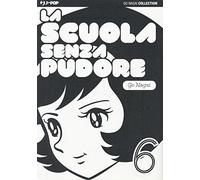 La scuola senza pudore (Vol. 6)