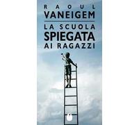 La scuola spiegata ai ragazzi