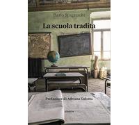La scuola tradita