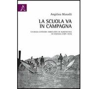 La scuola va in campagna. La Regia Cattedra ambulante di agricoltura di Cosenza (1907-1935)