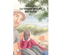 La Scuola Venuta Dal Vento - - 2024