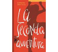 La seconda avventura