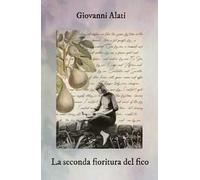 La seconda fioritura del fico