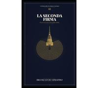 La seconda firma: Una indagine di Aurelio Sangro
