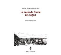 La seconda forma del sogno