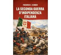 La seconda guerra d'indipendenza italiana