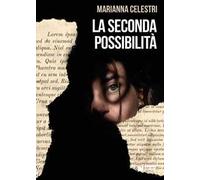 La seconda possibilità
