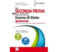 La seconda prova del nuovo esame di Stato. Per il Liceo classico. Con e-book. Con espansione online