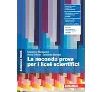 La seconda prova per i licei scientifici. Per le Scuole superiori