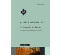La Seconda Scolastica. Una proposta di sintesi storica